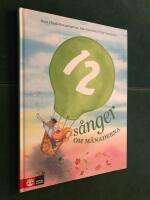 12 s&aring;nger om m&aring;naderna