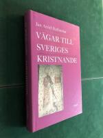 V&auml;gar till Sveriges kristnande