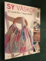 Sy v&auml;skor  : 25 modeller i lappteknik