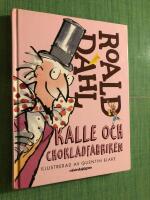 Kalle och chokladfabriken