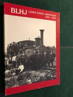BLHJ - Lunds stads j&auml;rnv&auml;gar 1901-1939 : [Bj&auml;rred-Lund-Harl&ouml;sa j&auml;rnv&auml;g]