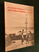 Byar och f&auml;bodar i R&auml;ttviks kommun : kulturhistorisk milj&ouml;analys