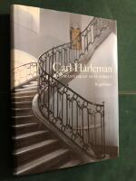 Carl H&aring;rleman - M&auml;nniskan och verket. 