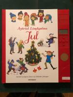 Astrid Lindgrens jul : Astrid Lindgren l&auml;ser sju &auml;lskade julsagor (talande bok)