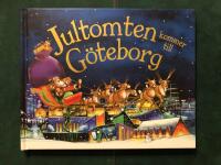 Jultomten kommer till G&ouml;teborg