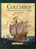 Columbus - uppt&auml;cktsf&auml;rd med hans egna ord - En pop-up bok