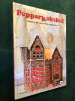 Pepparkakskul : dekorera och skapa med pepparkakor