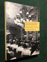 Fullst&auml;ndiga r&auml;ttigheter. Femtio goda &aring;r p&aring; den svenska krogen. Sanningar och skr&ouml;nor fr&aring;n k&ouml;k och matsalar