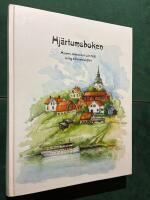 Hj&auml;rtumsboken : minnen, m&auml;nniskor och milj&ouml; kring millennieskiftet
