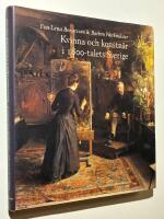 Kvinna och konstn&auml;r i 1800-talets Sverige