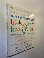 Hj&auml;lp ditt barn med biologi, kemi och fysik genom hela grundskolan och gymnasiet