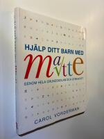 Hj&auml;lp ditt barn med matte genom hela grundskolan och gymnasiet