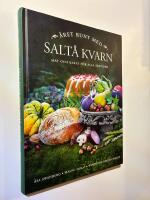 &Aring;ret runt med Salt&aring; kvarn - Mat och bakat f&ouml;r alla &aring;rstider