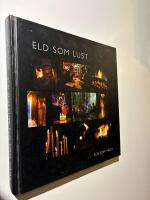 Eld som lust, eld som v&aring;da