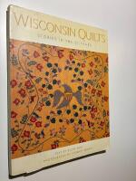 Wisconsin Quilts - Stories in the Stitches. 
