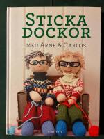 Sticka dockor med Arne & Carlos