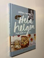 Hela helgen med mat och vin