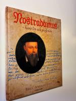 Nostradamus - hans liv och profetior