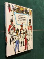 Military Uniforms of the World - in Colour