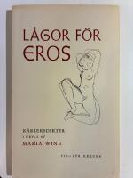 L&aring;gor f&ouml;r Eros - K&auml;rleksdikter - Ett urval k&auml;rlekslyrik fr&aring;n hela v&auml;rlden