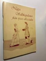 N&aring;gra s&auml;llskapsdanser fr&aring;n 1700-1800 talen [Musiktryck]