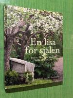 En lisa f&ouml;r sj&auml;len : tr&auml;dg&aring;rd som terapi och friskv&aring;rd