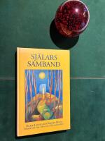 Sj&auml;lars samband : andev&auml;rldens v&auml;g till sj&auml;lslig befrielse