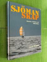 Sj&ouml;manskap : sinnena, tekniken, s&auml;kerheten
