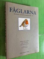 F&aring;glarna - Alla Europas och Medelhavsomr&aring;dets f&aring;glar i f&auml;lt.