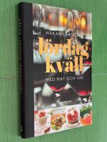 L&ouml;rdagkv&auml;ll med mat och vin