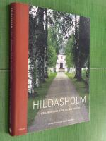Hildasholm : Axel Munthes g&aring;va till sin hustru
