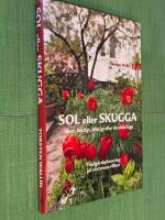 Sol eller skugga : torrt, fuktigt, bl&aring;sigt eller skyddat l&auml;ge