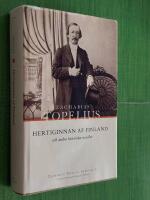 Zacharias Topelius Skrifter V. Hertiginnan af Finland och andra historiska noveller