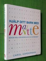 Hj&auml;lp ditt barn med matte genom hela grundskolan och gymnasiet