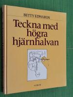 Teckna med h&ouml;gra hj&auml;rnhalvan - En kurs i konsten att utveckla sin kreativa och konstn&auml;rliga f&ouml;rm&aring;ga.