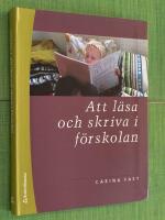 Att l&auml;sa och skriva i f&ouml;rskolan