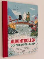 Mumintrollen och den magiska hatten