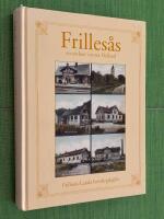 Frilles&aring;s : en socken i norra Halland
