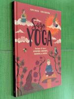 Sagoyoga : &ouml;vningar f&ouml;r barn i nedvarvning, mindfulness, meditation och massage