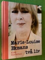 Marie-Louise Ekmans tv&aring; liv