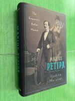 Marius Petipa - The Emperor's Ballet Master
