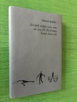 En bok m&aring;ste vara som en yxa f&ouml;r det frusna havet inom oss - brev 1900 - oktober 1912