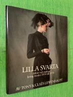 Lilla svarta - id&eacute;er och tankar kring modet 1930 till 1970