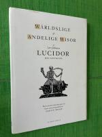 W&auml;rldslige & andelige wisor av Lars Johanson Lucidor den olycklige