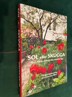 Sol eller skugga - torrt, fuktigt, bl&aring;sigt eller skyddat l&auml;ge : tr&auml;dg&aring;rdsplanering p&aring; v&auml;xternas villkor