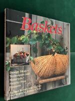 Baskets - Design Ideas - Techniques and Materials
