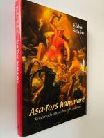 Asa-Tors hammare : gudar och j&auml;ttar i tro och tradition