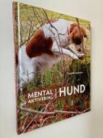 Mental aktivering f&ouml;r din hund