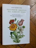 Fr&aring;n Pier de' Crescenzi till Albrecht Thaer : om n&aring;gra m&auml;rkv&auml;rdigheter i Kungl. Skogs- och Lantbruksakademiens biblioteks &auml;ldre boksamling