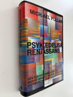 Psykedelisk ren&auml;ssans : den nya vetenskapen om medvetandet, d&ouml;den, beroende, depression och transcedens